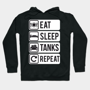 Seen from afar! Eat Sleep Tanks Repeat Hoodie